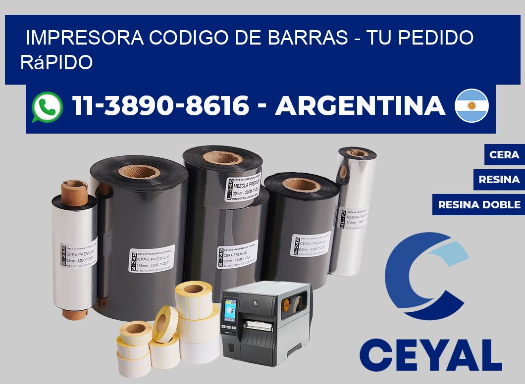 IMPRESORA CODIGO DE BARRAS - Tu pedido rápido