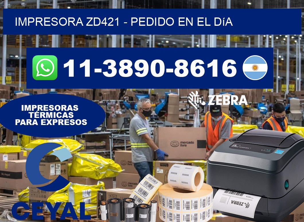IMPRESORA ZD421 - Pedido en el día