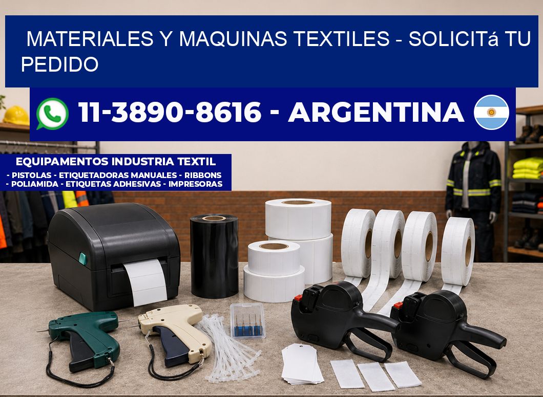 MATERIALES Y MAQUINAS TEXTILES - Solicitá tu pedido