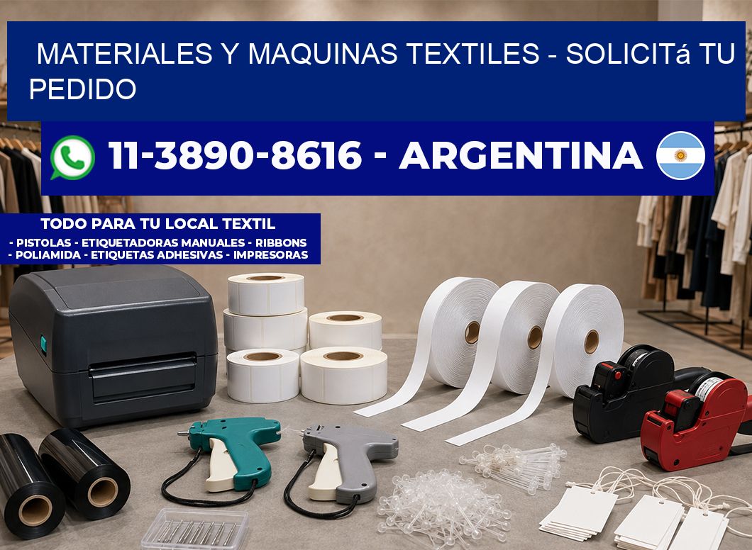 MATERIALES Y MAQUINAS TEXTILES - Solicitá tu pedido