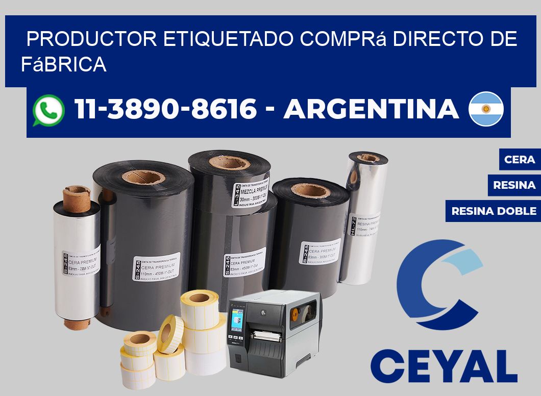 PRODUCTOR ETIQUETADO Comprá directo de fábrica
