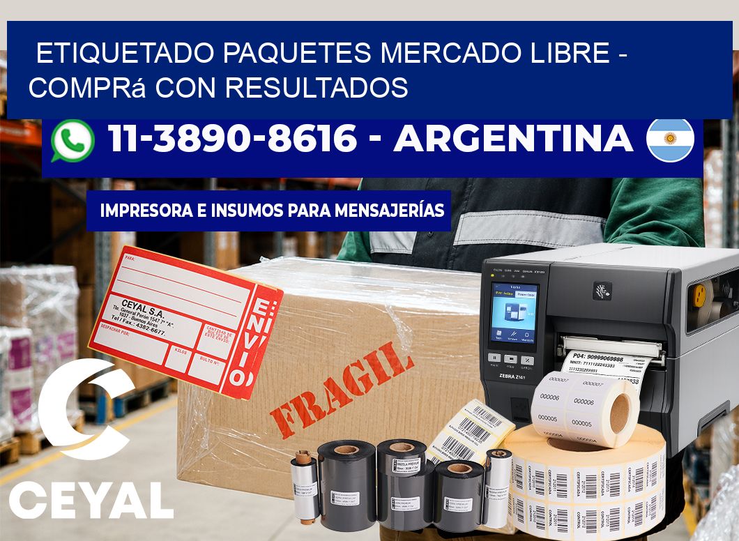 etiquetado paquetes mercado libre – Comprá con resultados