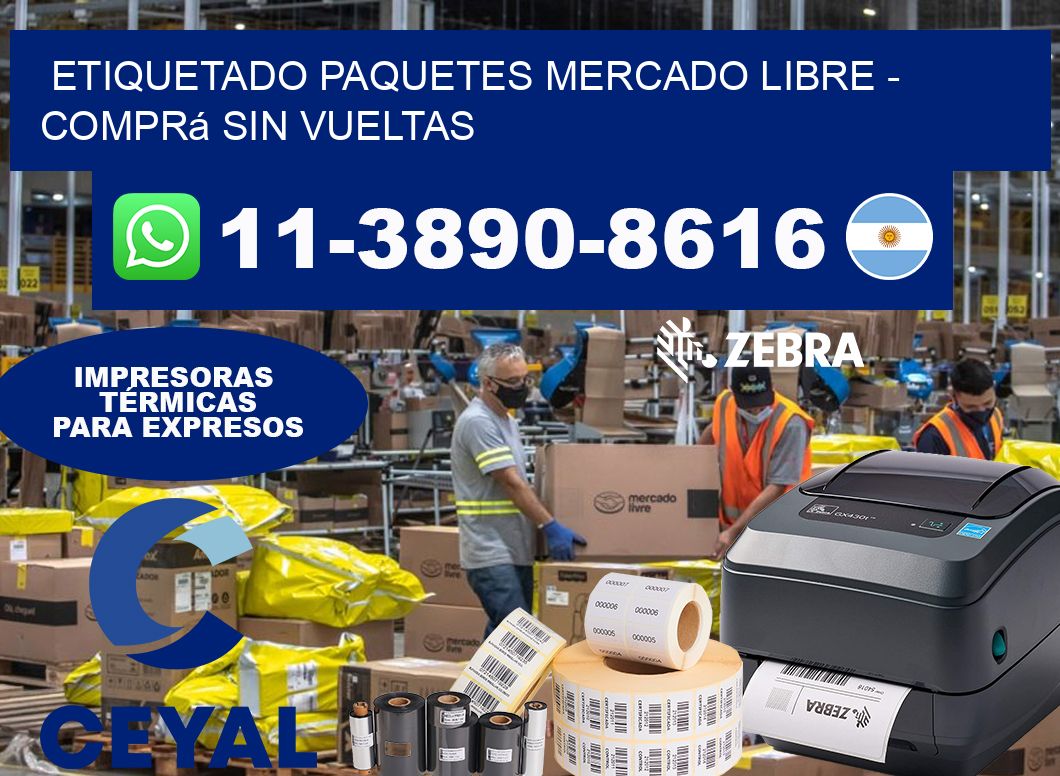 etiquetado paquetes mercado libre - Comprá sin vueltas