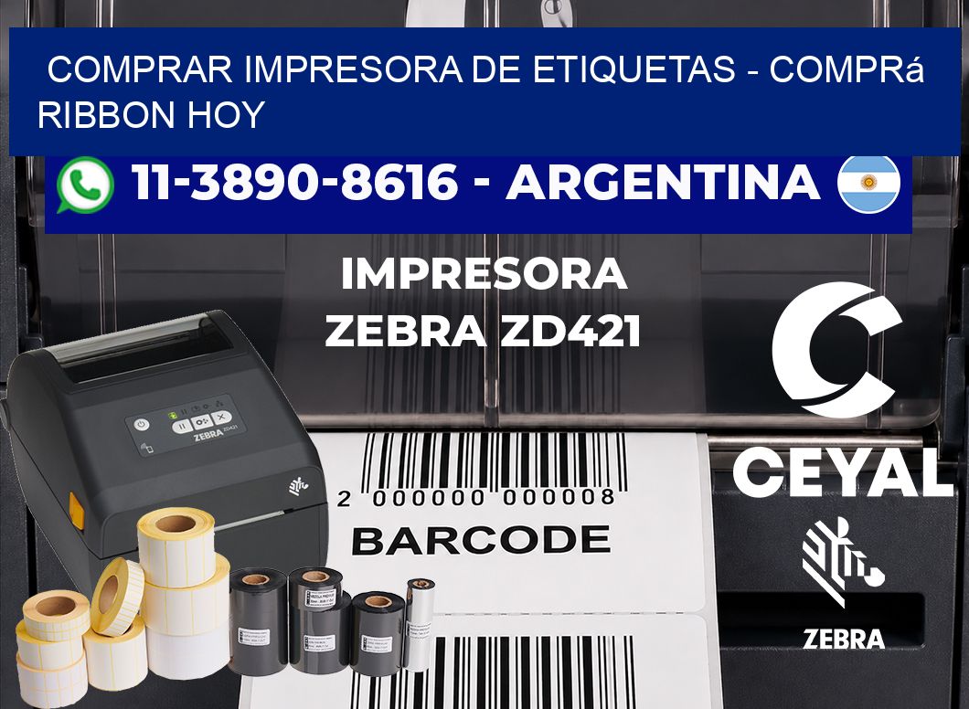 COMPRAR IMPRESORA DE ETIQUETAS - Comprá ribbon hoy