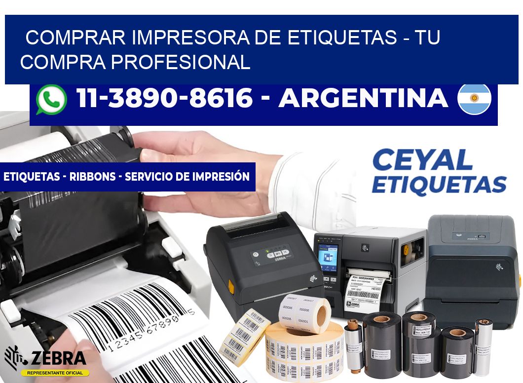 COMPRAR IMPRESORA DE ETIQUETAS - Tu compra profesional