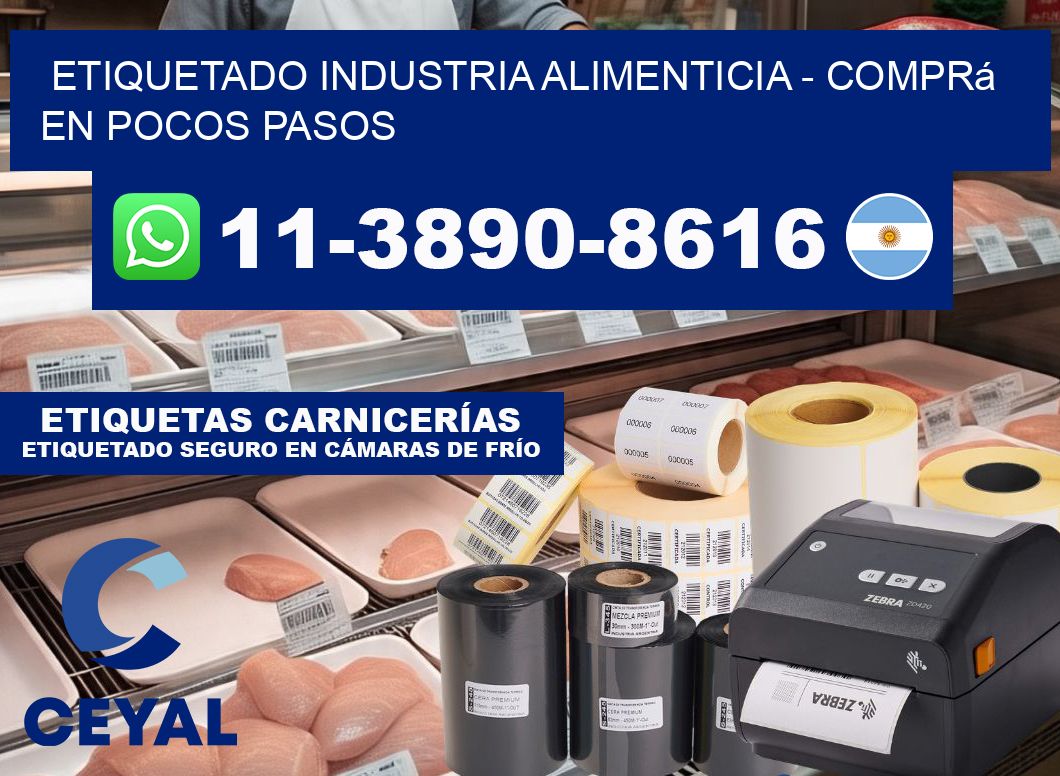 ETIQUETADO INDUSTRIA ALIMENTICIA - Comprá en pocos pasos