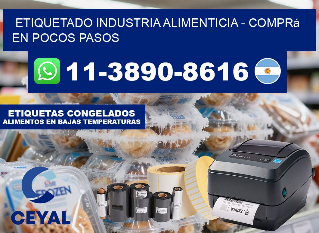 ETIQUETADO INDUSTRIA ALIMENTICIA - Comprá en pocos pasos