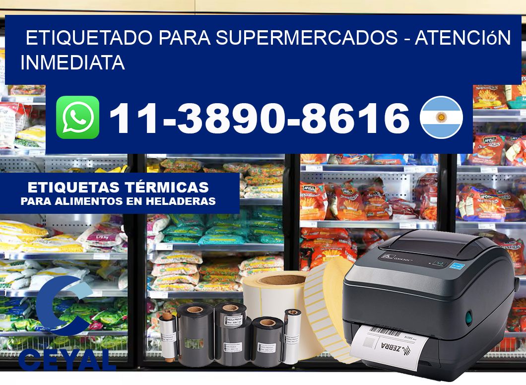 ETIQUETADO PARA SUPERMERCADOS - Atención inmediata