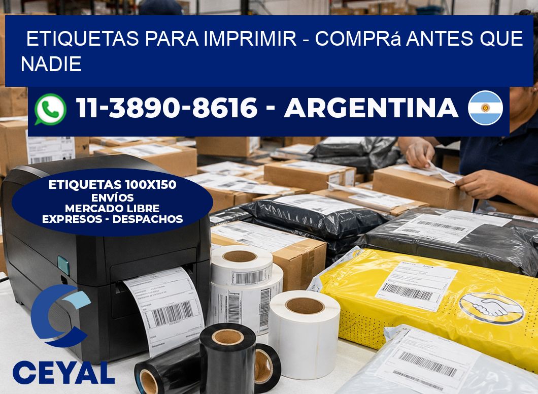 ETIQUETAS PARA IMPRIMIR - Comprá antes que nadie