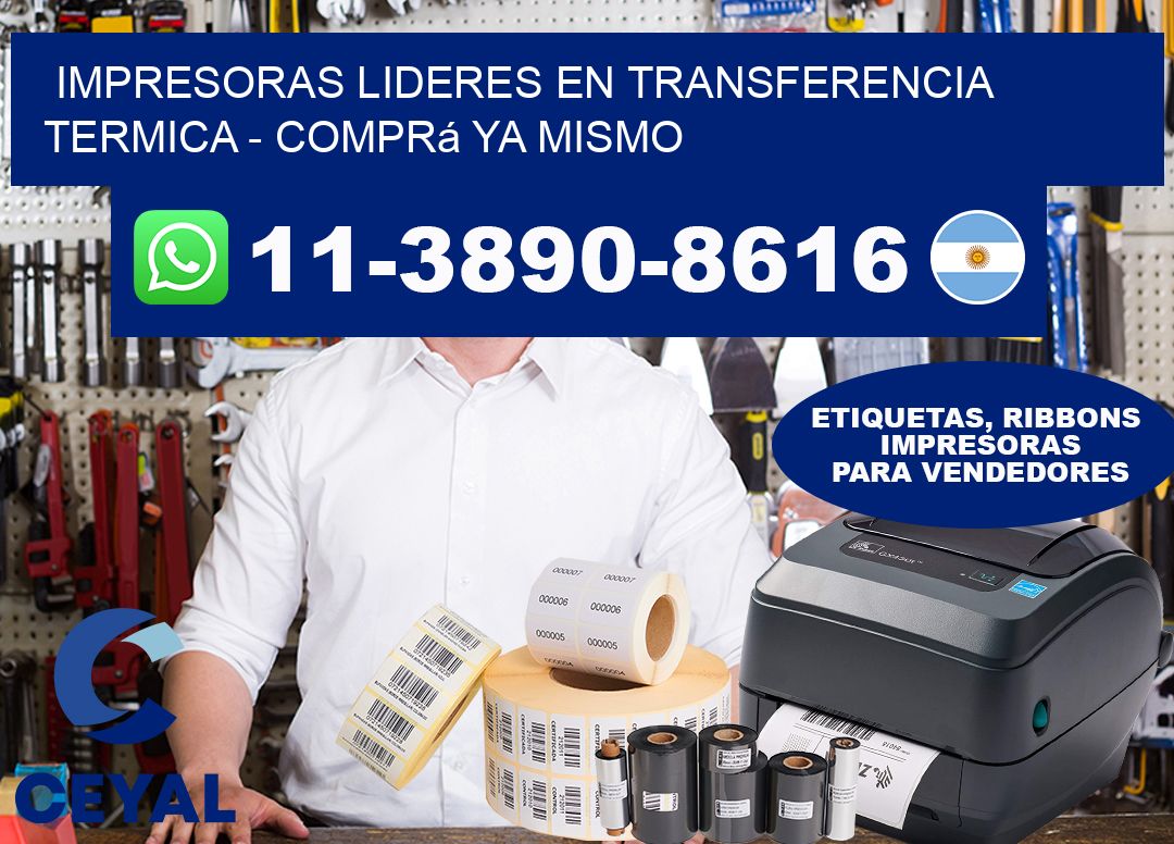 IMPRESORAS LIDERES EN TRANSFERENCIA TERMICA - Comprá ya mismo